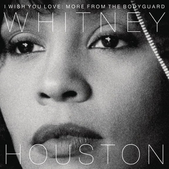 Whitney Houston - I Wish You Love: More From The Bodyguard - Music & Performance - CD