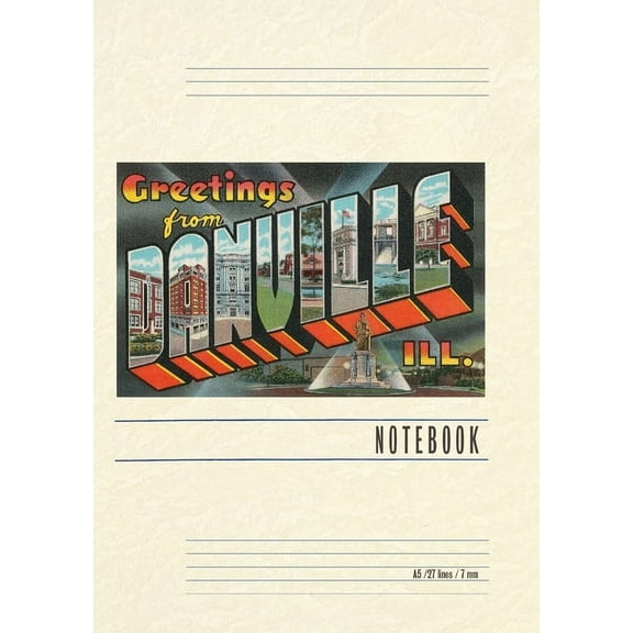 Vintage Lined Notebook Greetings from Danville, Illinois (Paperback)