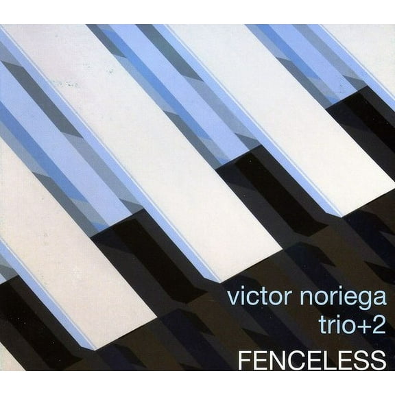 Victor Noriega - Fenceless - Music & Performance - CD