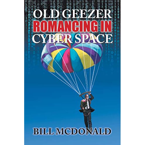 Old Geezer Romancing in Cyberspace