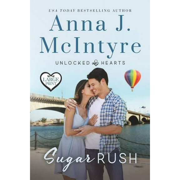Unlocked Hearts Sugar Rush, Book 4, (Paperback)