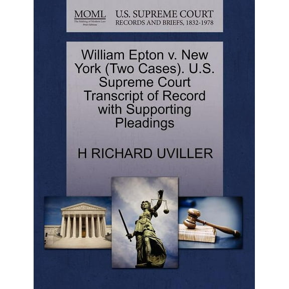 William Epton V. New York (Two Cases). U.S. Supreme Court Transcript of Record with Supporting Pleadings (Paperback)