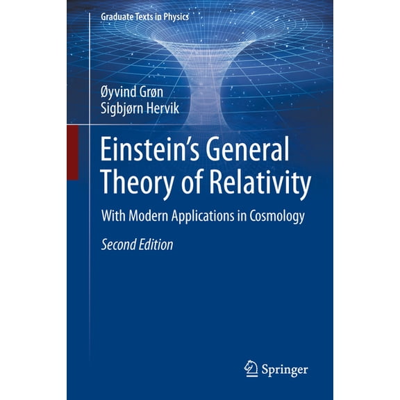 Graduate Texts in Physics Einstein's General Theory of Relativity: With Modern Applications in Cosmology, (Hardcover)