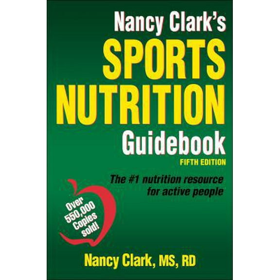 Pre-Owned Nancy Clark's Sports Nutrition Guidebook (Paperback) 1450459935 9781450459938