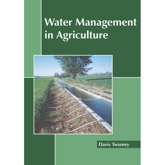 Water Management in Agriculture, (Hardcover)