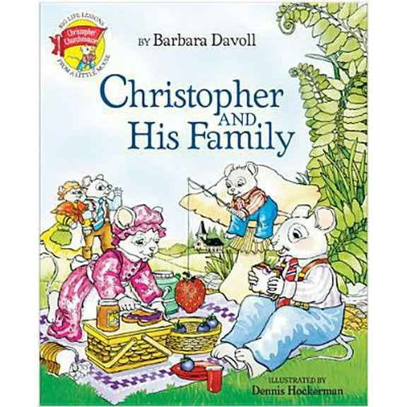 Pre-Owned Christopher and His Family (Christopher Churchmouse) (Hardcover) 0842357351 9780842357357
