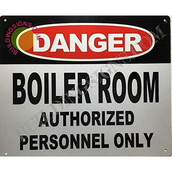 Danger Boiler Room Authorized Personnel ONLY (Reflective !!, Aluminium-Rust Free,White, Size 10X12) (ref-2201)