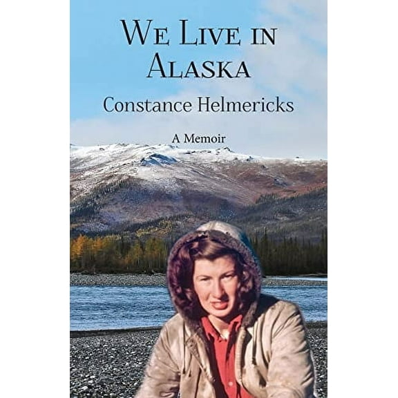 We Live in Alaska (Paperback)