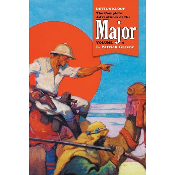 Major Devil's Kloof: The Complete Adventures of the Major, Volume 6, Book 6, (Paperback)