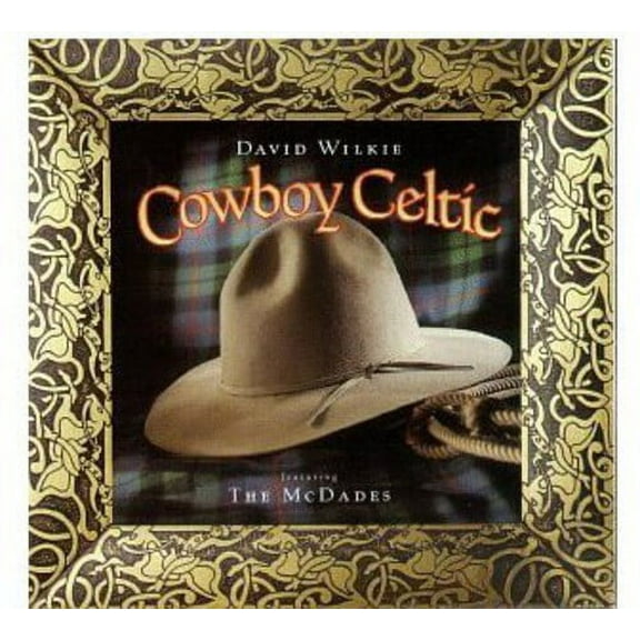 David Wilkie - Cowboy Celtic - Music & Performance - CD