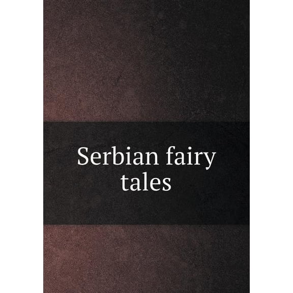 Serbian Fairy Tales (Paperback)