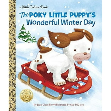 The Poky Little Puppy's Wonderful Winter Day (Little Golden Book) (Hardcover)