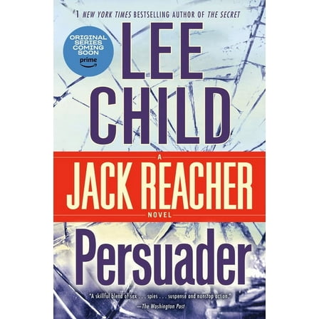 Jack Reacher Persuader: A Jack Reacher Novel, (Paperback)