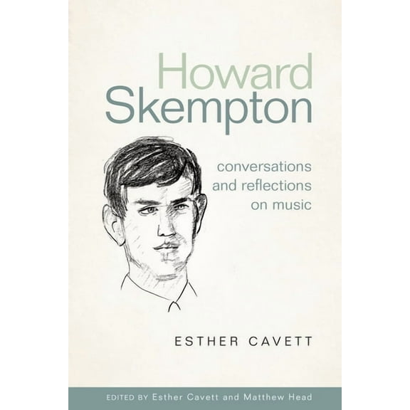 Howard Skempton: Conversations and Reflections on Music, (Hardcover)