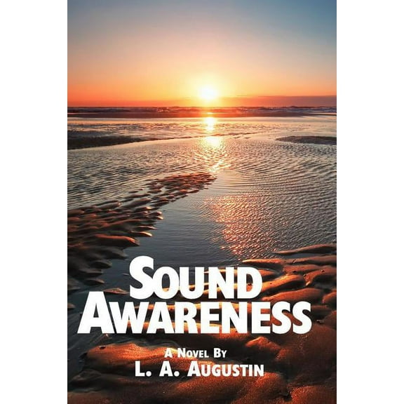 Sound Awareness: A Novel By