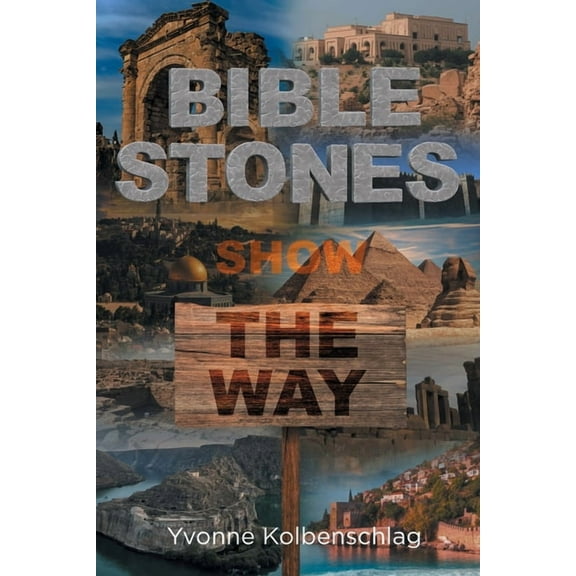 Bible Stones Show The Way, (Paperback)