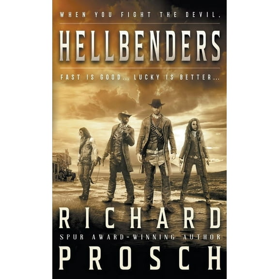 Hellbenders Hellbenders: A Traditional Western Novel, Book 1, (Paperback)