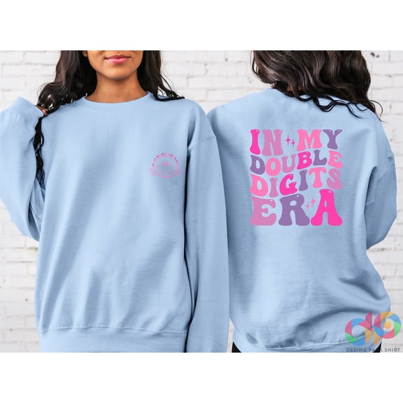 In My Double Digits Era Sweatshirt, Birthday Girl Hoodie, 10 Years Old Birthday, Ten Birthday Sweater, 10th Birthday Gift, Gift For Girl