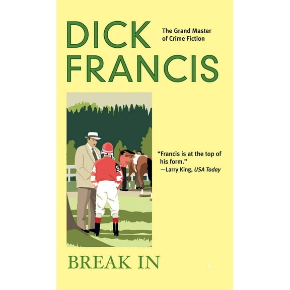Dick Francis Novel Break In, (Paperback)