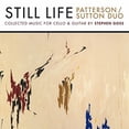 thumbnail image 2 of Patterson Sutton Duo - Still Life - Music & Performance - CD, 2 of 2