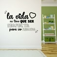 thumbnail image 3 of Spanish Wall Decals for Girls Bedroom - La vida no tiene que ser perfecta para ser hermosa Life Is Beautiful Quote in Spanish Home Wall Sticker - Size: 20 In x 14 In, 3 of 5