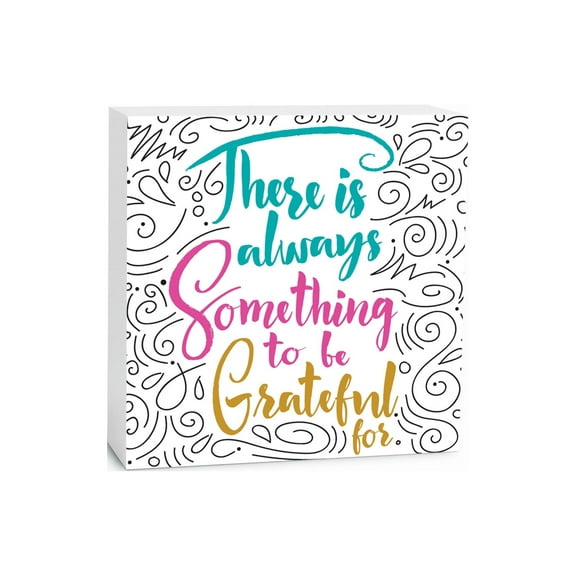 Always Something Be Grateful Black Swirl 5 x 5 Wood Tabletop Sign Plaque