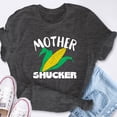 thumbnail image 6 of EcoLoom Mother Shucker Mom Word Game Corn Farmer Mum Short Sleeve Unisex T Shirt, 6 of 6