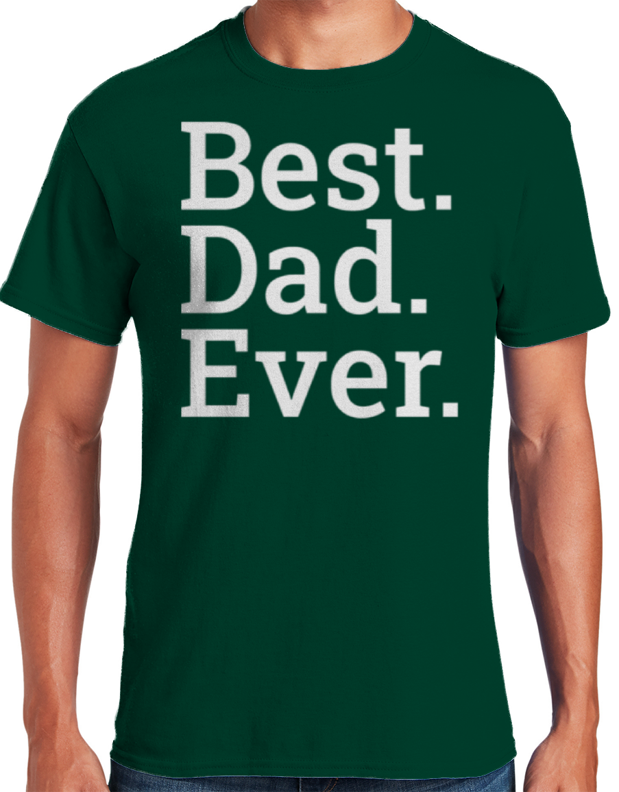 Ever Cool Shirt for Dad Men's T-Shirt 