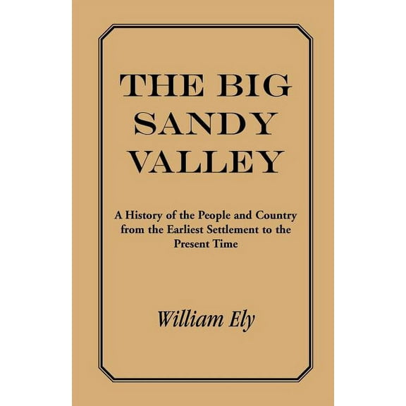 The Big Sandy Valley (Paperback)