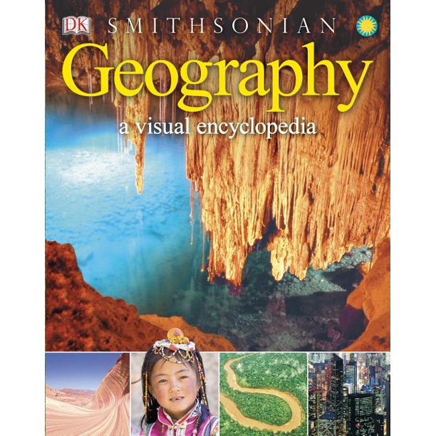 DK Visual Encyclopedia Geography A Visual Encyclopedia (Paperback