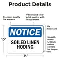 thumbnail image 2 of (2 Pack) Soiled Linen Holding OSHA Notice Sign 14 Inch X 10 Inch Vinyl Label Decal Sticker Weather Resistant, UV Protected for Workplace, Business, and Construction Site, Made in the, 2 of 7