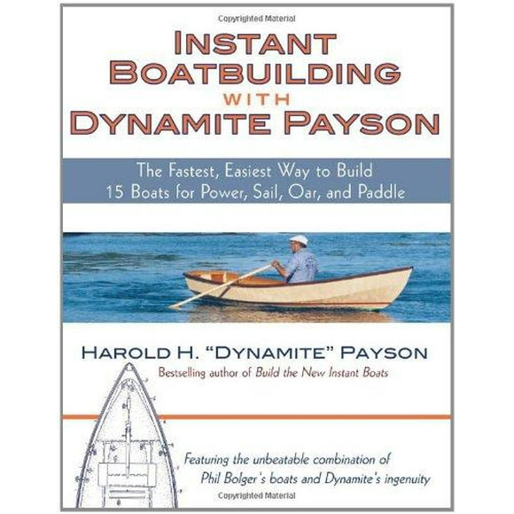 Instant Boatbuilding avec Dynamite Payson