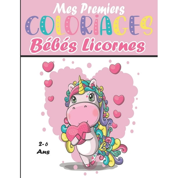 Mes Premiers Coloriages Les Bebes Licornes 50 Coloriages Pour Apprendre A Colorier Sans Deborde Livre Coloriage Licorne Pour Enfant Age 2 A 6 Ans Paperback Walmart Com Walmart Com Mes Premiers Coloriages Les Bebes Licornes 50 Coloriages Pour Apprendre A Colorier Sans Deborde Livre Coloriage Licorne Pour Enfant Age 2 A 6 Ans Paperback Walmart Com Walmart Com