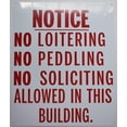 thumbnail image 2 of Notice NO Loitering NO PEDDLING no Soliciting Allowed in This Building Sign (White Background,Aluminium, 10x12), 2 of 3