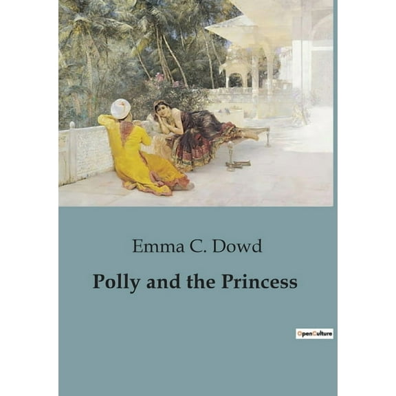Polly and the Princess, (Paperback)