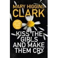 thumbnail image 1 of Pre-Owned Kiss The Girls & Make Them Cry EXPORT (Paperback) 1471167682 9781471167683, 1 of 1