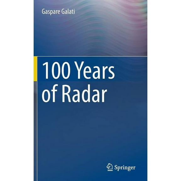 100 Years of Radar, (Hardcover)