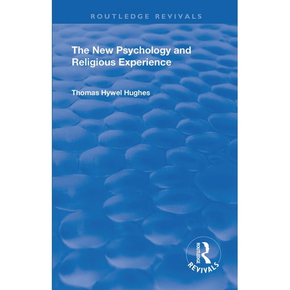 Routledge Revivals Revival: The New Psychology and Religious Experience (1933), (Paperback)