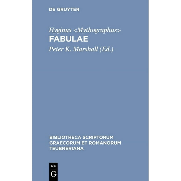 Bibliotheca Scriptorum Graecorum Et Roma Fabulae, (Hardcover)
