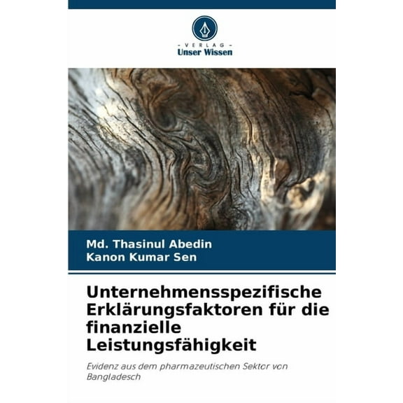 Unternehmensspezifische Erklärungsfaktoren für die finanzielle Leistungsfähigkeit, (Paperback)