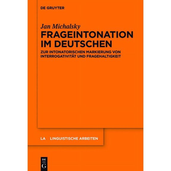 Linguistische Arbeiten Frageintonation im Deutschen, Book 566, (Hardcover)