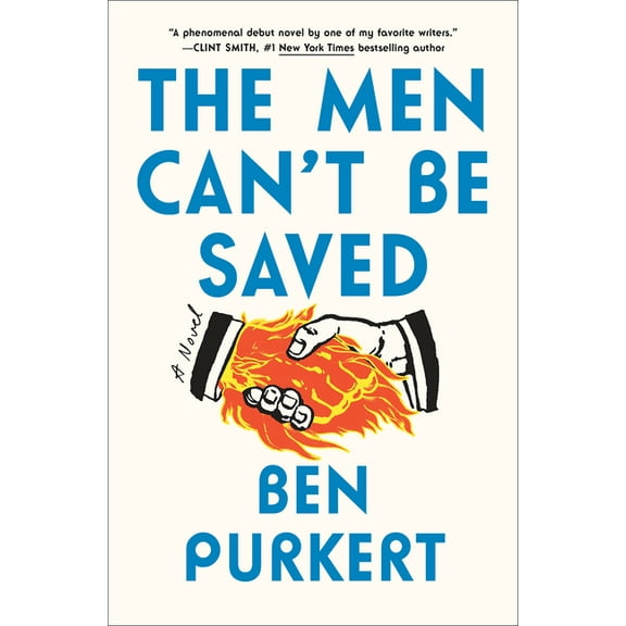The Men Can't Be Saved, (Hardcover)