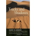 thumbnail image 1 of Pre-Owned Tracks and Shadows: Field Biology as Art (Hardcover) 0520232755 9780520232754, 1 of 1