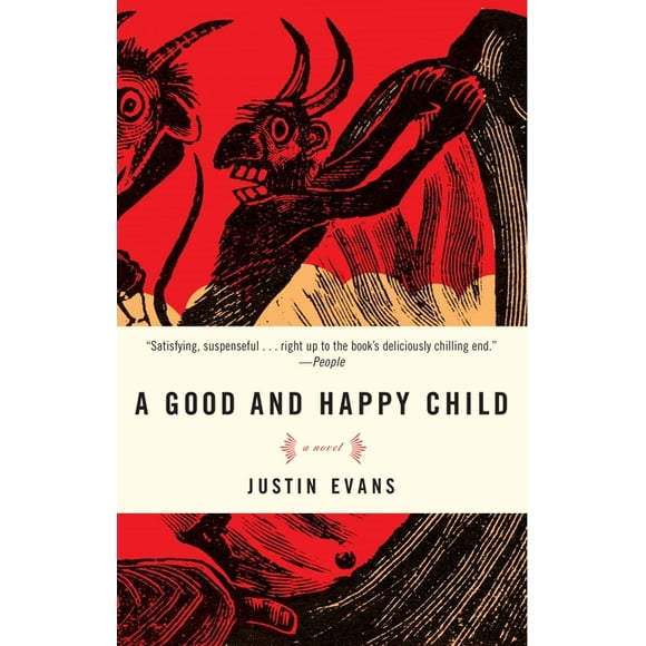 A Good and Happy Child : A Novel (Paperback)