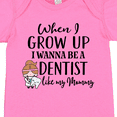 thumbnail image 3 of Inktastic Future Dentist Like Mommy Girls Baby Bodysuit, 3 of 4