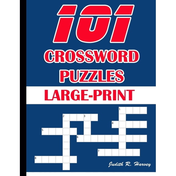 101 Crossword Puzzles Large-Print: 101 Crossword Easy Puzzle Books, (Paperback)