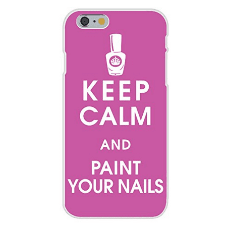 Apple iPhone 6+ (Plus) Custom Case White Plastic Snap On - Keep Calm and Paint Your Nails w/ Nail