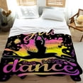 thumbnail image 2 of Dance Blanket Just A Girl Who Loves Dance Blanket Lovers Gift for Girls Teens Women Teacher Super Soft Flannel Blanket for Sofa Couch Bed Cozy Bed Home Dance Stuff Decor,30"x40"for Baby/Pets, 2 of 6