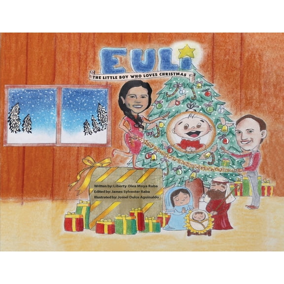 Euli: The Little Boy Who Loves Christmas - Based on a True Story, (Paperback)