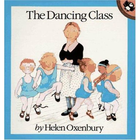 Pre-Owned The Dancing Class (Out-and-About) (Paperback) 014054934X 9780140549348
